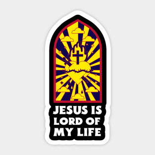 Jesus Is Lord Of My Life - Christian Saying Sticker